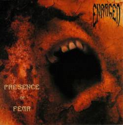 Enraged (USA-2) : Presence of Fear